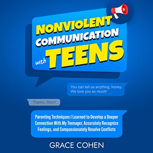 Cover of Nonviolent Communication with Teens