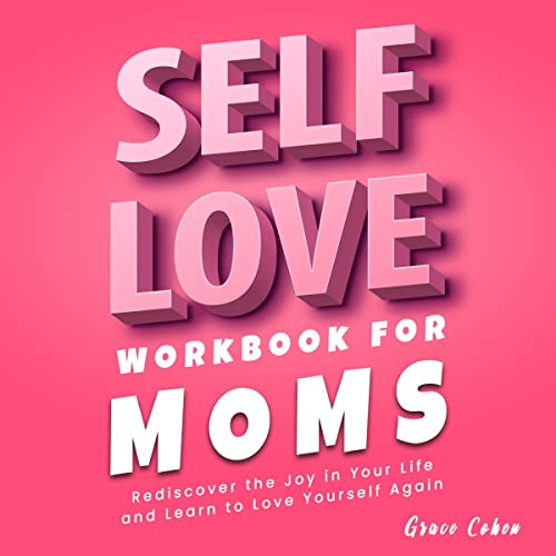 Cover of Self-Love Workbook for Moms