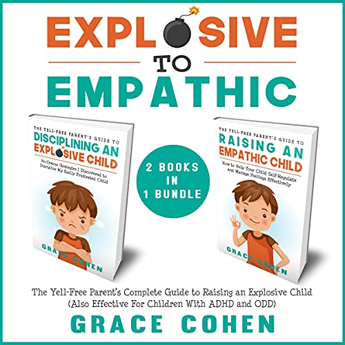 Cover of Explosive to Empathic: 2 Books in 1 Bundle
