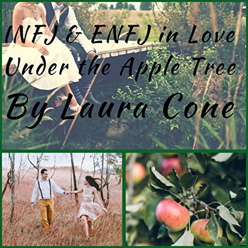 Cover of INFJ & ENFJ in Love Under the Apple Tree