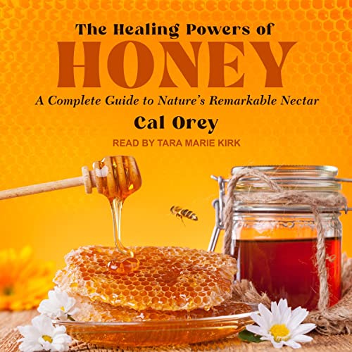 Cover of The Healing Powers of Honey