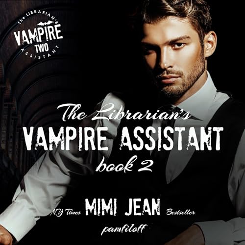 Cover of The Librarian's Vampire Assistant, Book 2