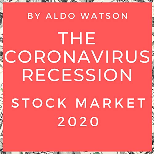 Cover of The Coronavirus Recession