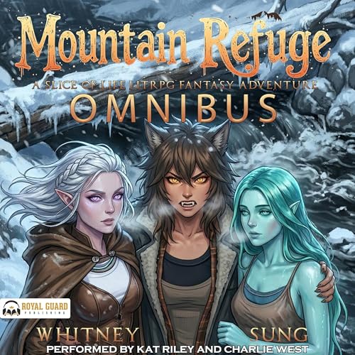 Cover of Mountain Refuge Omnibus, Book 1-3 (Deep, Inner Backwoods)
