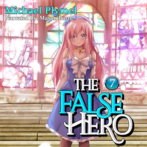 Cover of The False Hero, Volume 7