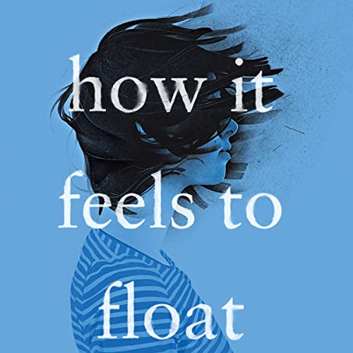 Cover of How It Feels to Float