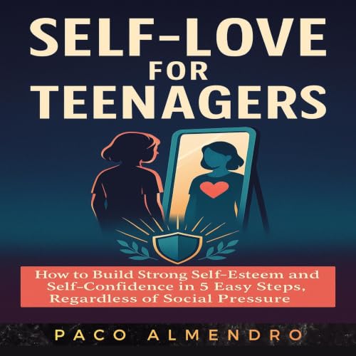 Cover of Self-Love for Teenagers