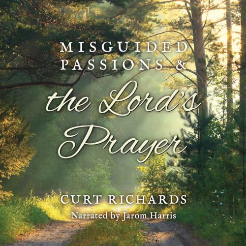 Cover of Misguided Passions and the Lord's Prayer