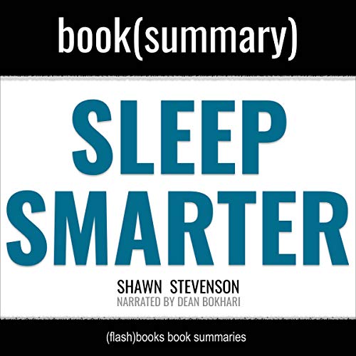 Cover of Summary: Sleep Smarter by Shawn Stevenson4