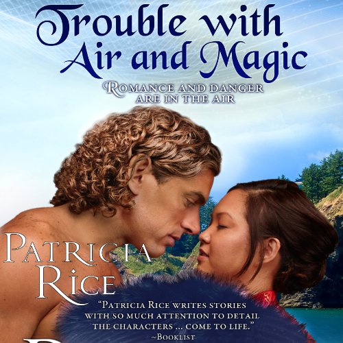 Cover of Trouble With Air and Magic