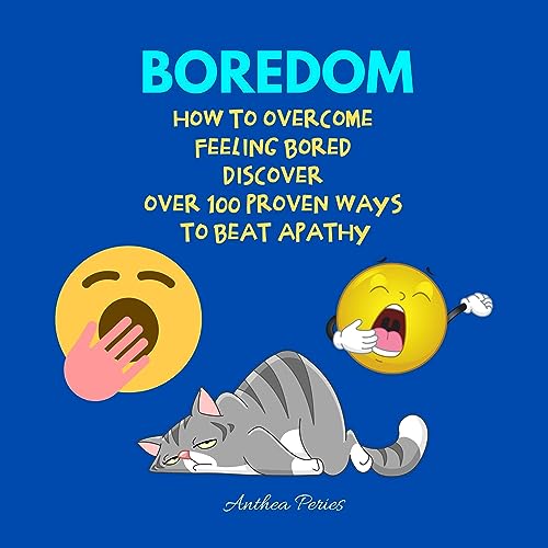Cover of Boredom: How to Overcome Feeling Bored
