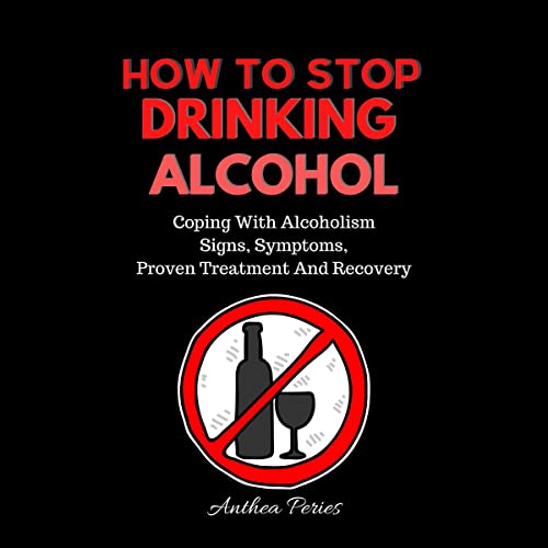 Cover of How to Stop Drinking Alcohol