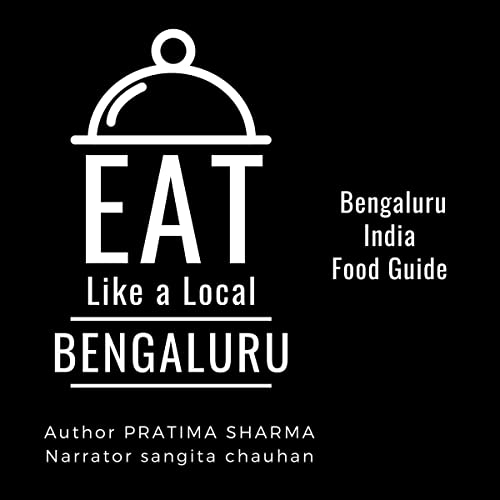 Cover of Eat Like a Local: Bengaluru
