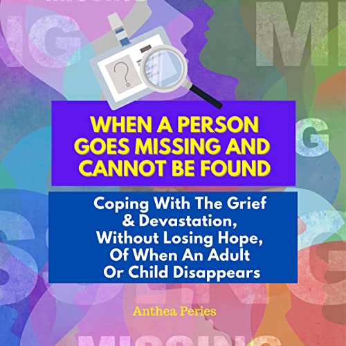 Cover of When a Person Goes Missing and Cannot Be Found