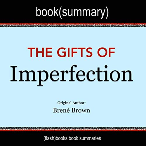 Cover of Summary: The Gifts of Imperfection by Brené Brown