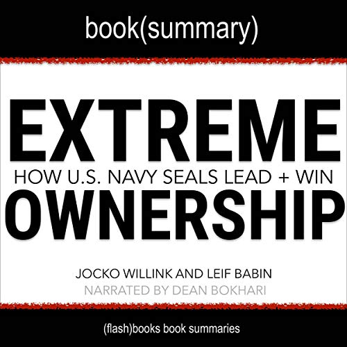 Cover of Summary: Extreme Ownership by Jocko Willink and Leif Babin
