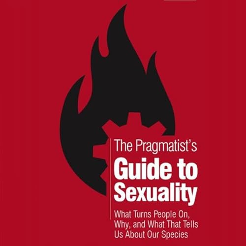 Cover of The Pragmatist's Guide to Sexuality