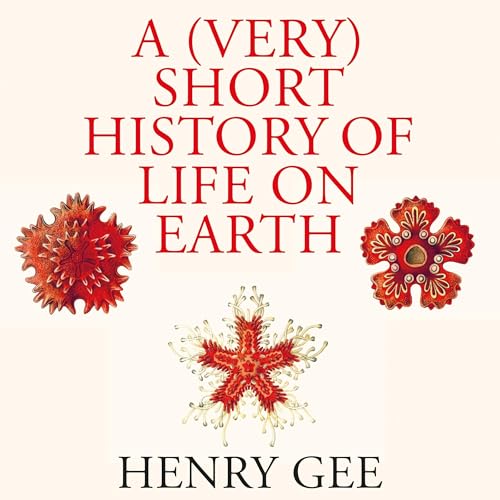 Cover of A (Very) Short History of Life On Earth