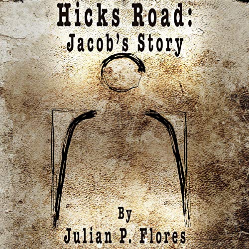 Cover of Hicks Road: Jacob's Story