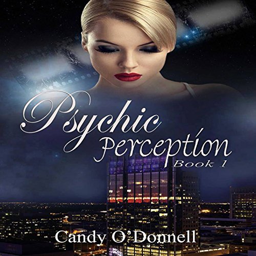Cover of Psychic Perception: The Psychic Perception Series, Book 1