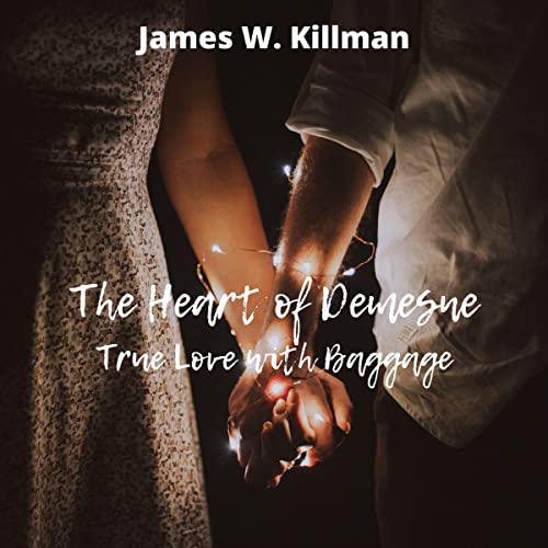 Cover of The Heart of Demesne: True Love with Baggage