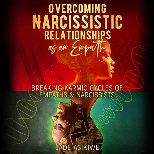 Cover of Overcoming Narcissistic Relationships as an Empath