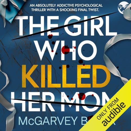 Cover of THE GIRL WHO KILLED HER MOM