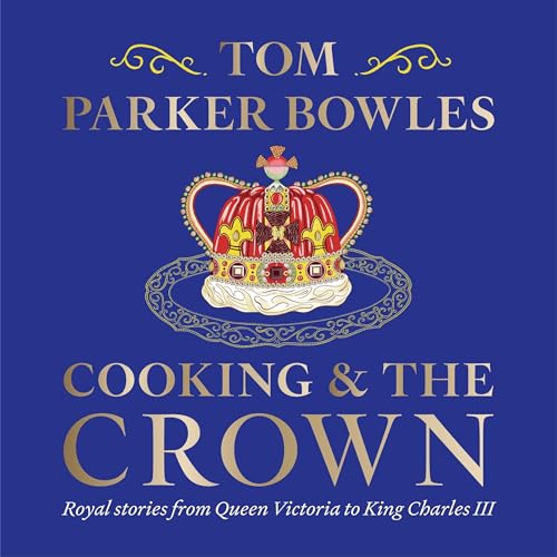 Cover of Cooking and the Crown
