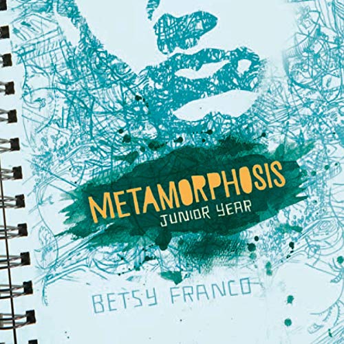 Cover of Metamorphosis: Junior Year