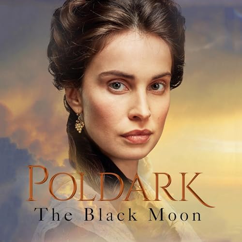 Cover of The Black Moon: A Poldark Novel 5