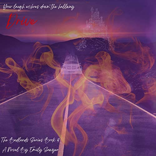 Cover of Drive: Your Laugh Echoes Down the Hallway