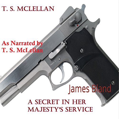 Cover of A Secret in Her Majesty's Service: James Bland