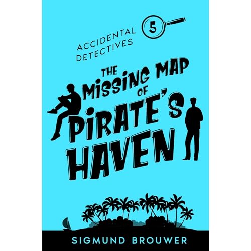 Cover of The Missing Map of Pirate's Haven