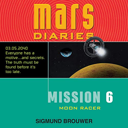 Cover of Mission 6: Moon Racer
