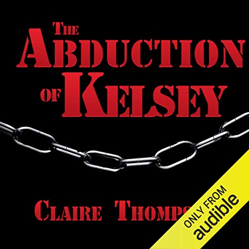Cover of The Abduction of Kelsey