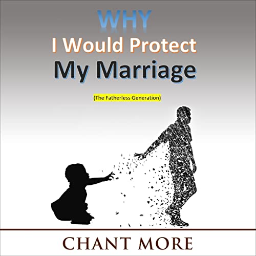 Cover of Why I Would Protect My Marriage