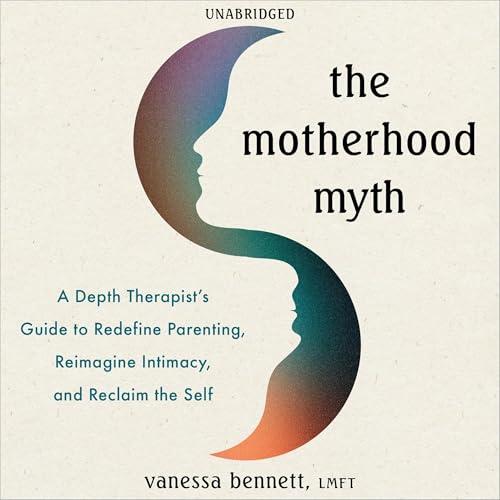 Cover of The Motherhood Myth