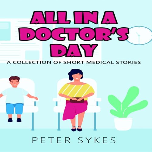 Cover of All in a Doctor's Day