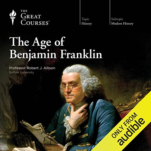 Cover of The Age of Benjamin Franklin