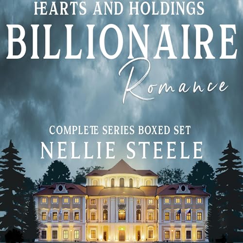 Cover of Hearts and Holdings Billionaire Romance Complete Series Boxed Set