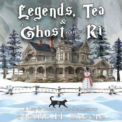Cover of Legends, Tea & a Ghost Named Ri