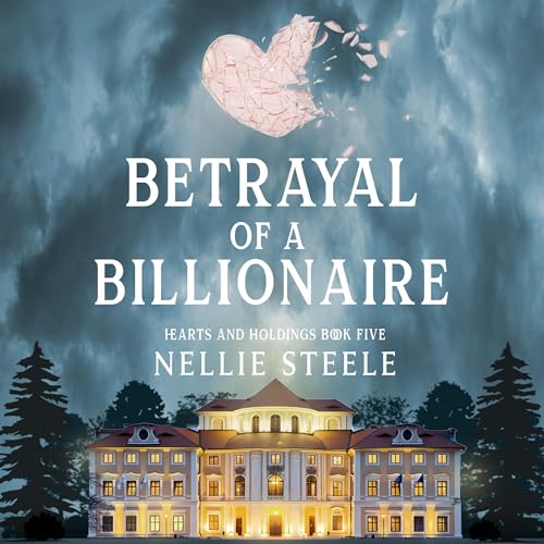 Cover of Betrayal of a Billonaire
