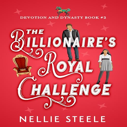 Cover of The Billionaire's Royal Challenge