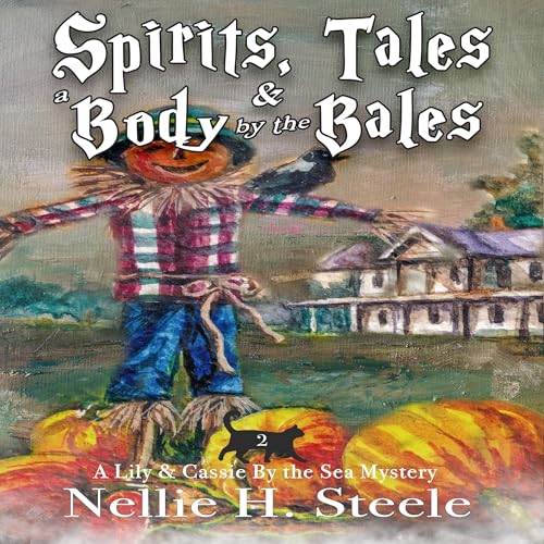 Cover of Spirits, Tales & a Body by the Bales