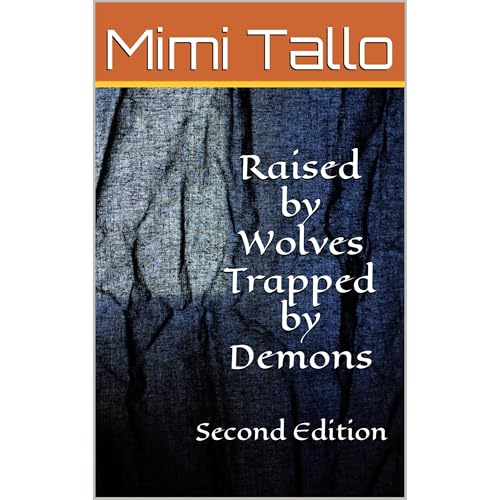 Cover of Raised by Wolves Trapped by Demons