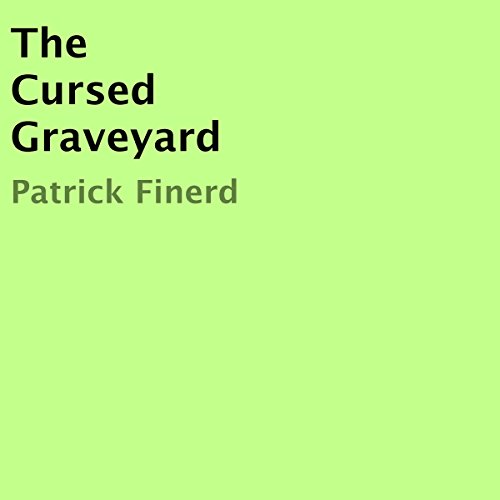 Cover of The Cursed Graveyard
