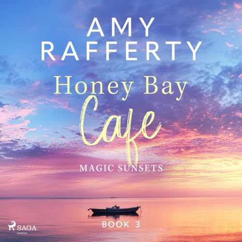 Cover of Honey Bay Cafe. Magic Sunsets