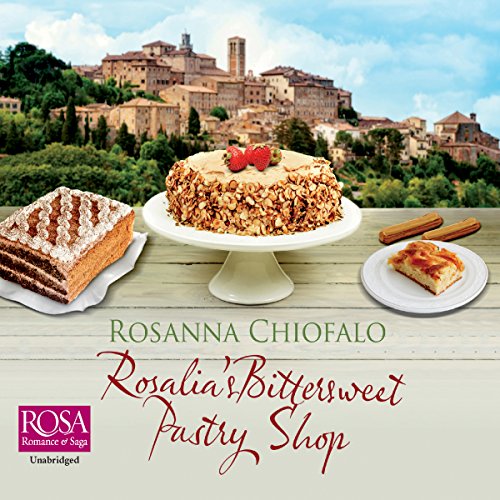 Cover of Rosalia's Bittersweet Pastry Shop