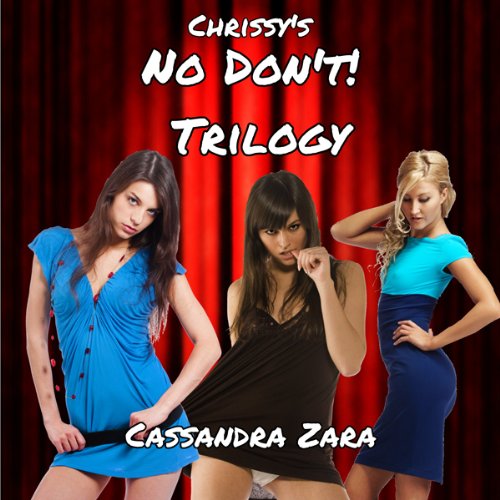 Cover of Chrissy's "No, Don't!" Trilogy
