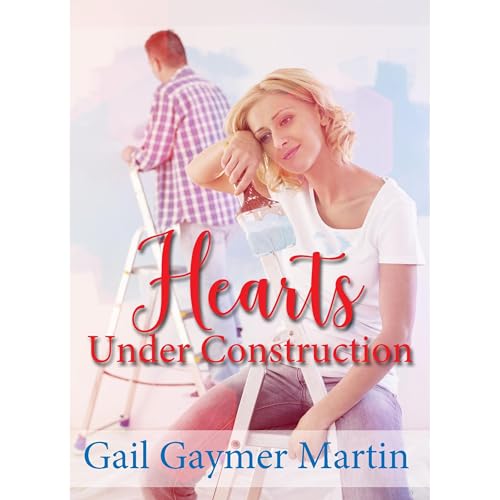 Cover of Hearts Under Construction